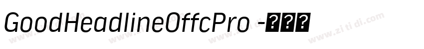 GoodHeadlineOffcPro 字体转换